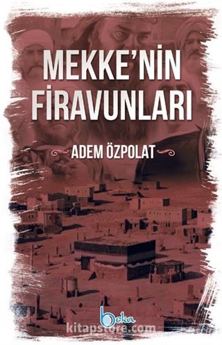 Mekkenin Firavunları