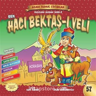 Ben Hacı Bektaş-ı Veli - Adam Olmuş Çocuklar 57