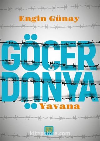 Göçer Dünya - Yavana