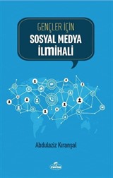 Gençler İçin Sosyal Medya İlmihali