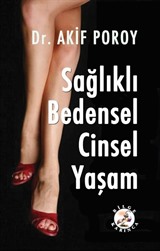 Sağlıklı Bedensel Cinsel Yaşam