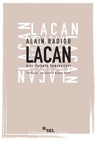 Lacan - Anti - Felsefe Seminerleri 1994-1995