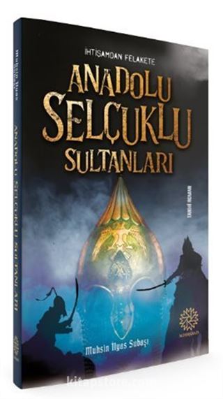 Anadolu Selçuklu Sultanları