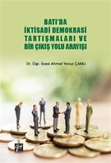 Batı'da İktisadi Demokrasi Tartışmaları ve Bir Çıkış Yolu Arayışı