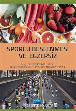 Sporcu Beslenmesi ve Egzersiz