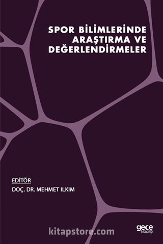 Spor Bilimlerinde Araştırma ve Değerlendirmeler