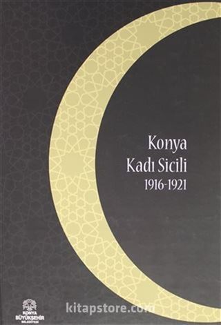 Konya Kadı Sicili 1916 1921