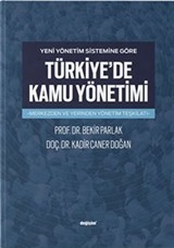 Yeni Yönetim Sistemine Göre Türkiye'de Kamu Yönetimi