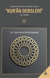 Yerleşik Usul ile Modernist Anlayışlar Arasında 'Kur'an Dersleri' Tefsiri