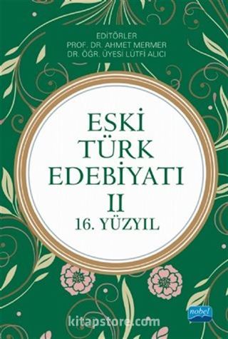 Eski Türk Edebiyatı II (16. Yüzyıl)