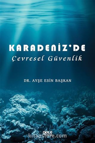 Karadeniz'de Çevresel Güvenlik