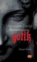 Karanlığın Estetiği Rus Edebiyatında Gotik