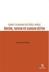 Somut Olmayan Kültürel Miras Örgün, Yaygın ve Sargın Eğitim