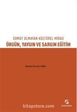 Somut Olmayan Kültürel Miras Örgün, Yaygın ve Sargın Eğitim