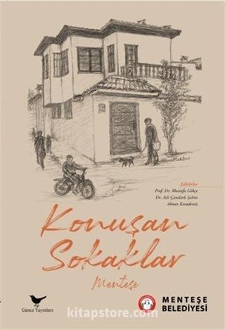 Konuşan Sokaklar: Menteşe