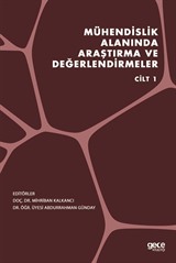 Mühendislik Alanında Araştırma ve Değerlendirmeler Cilt 1