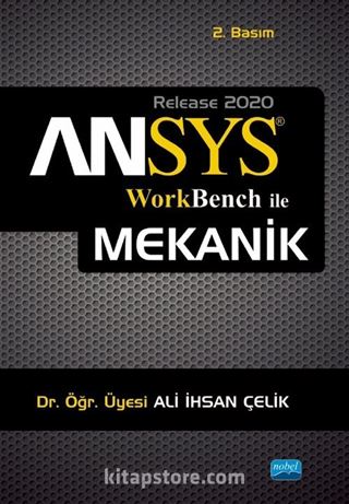 ANSYS® Workbench ile Mekanik Analizler