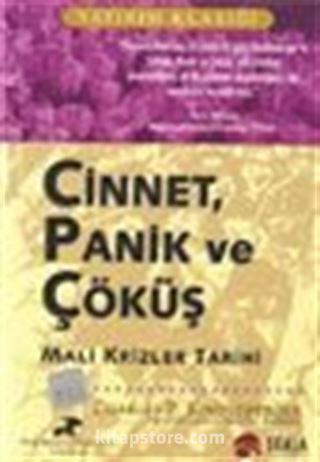 Cinnet Panik ve Çöküşe / Mali Krizler Tarihi