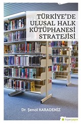 Türkiye'de Ulusal Halk Kütüphanesi Stratejisi