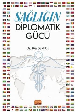 Sağlığın Diplomatik Gücü