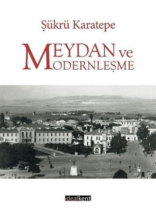 Meydan ve Modernleşme