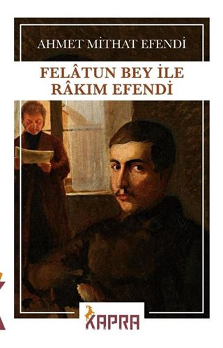 Felatun Bey ile Rakım Efendi