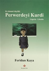 Bi Zimane Dayike Perwerdeyi Kurdi / Anadille Kürdçe Eğitim