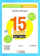 15 Günde Son Tekrar Türk Dili ve Edebiyatı - Sosyal Bilimler Soru Kitabı