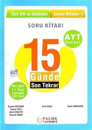 15 Günde Son Tekrar Türk Dili ve Edebiyatı - Sosyal Bilimler Soru Kitabı