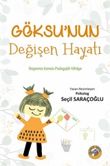 Göksu'nun Değişen Hayatı