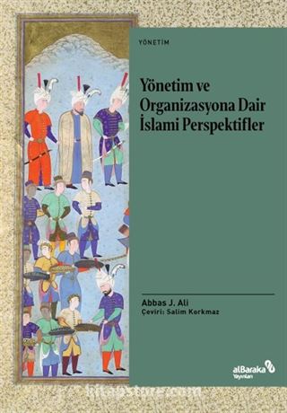 Yönetim ve Organizasyona Dair İslami Perspektifler