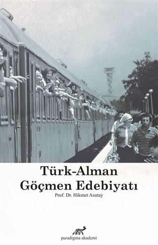 Türk - Alman Göçmen Edebiyatı