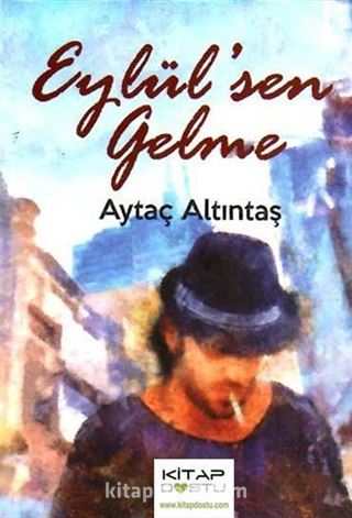 Eylül'sen Gelme