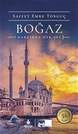 Boğaz Hakkında Her Şey