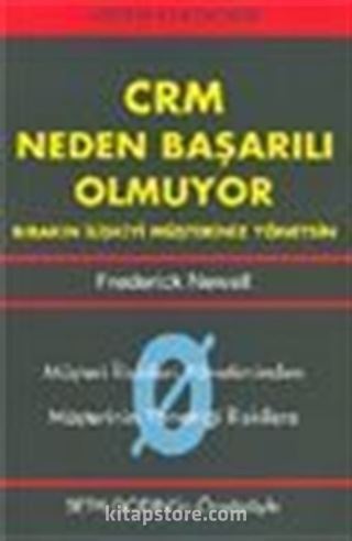 CRM Neden Başarılı Olmuyor