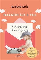 Hayatın İlk 3 Yılı