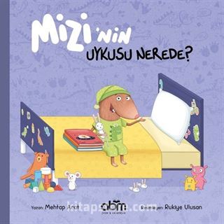 Mizi'nin Uykusu Nerede?