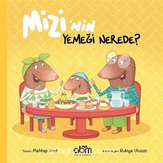 Mizi'nin Yemeği Nerede?