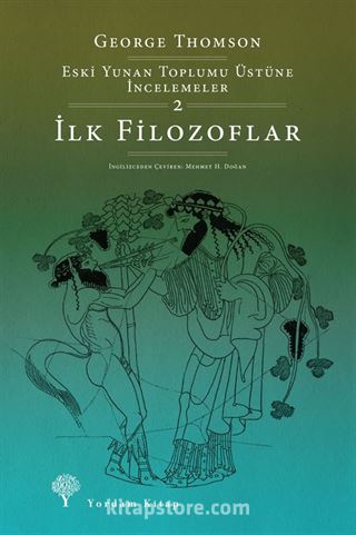 İlk Filozoflar / Eski Yunan Toplumu Üstüne İncelemeler 2