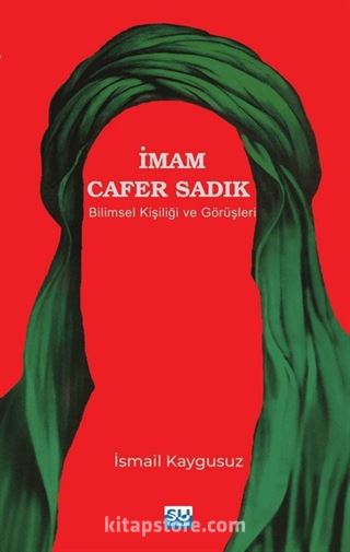 İmam Cafer Sadık Bilimsel Kişiliği Ve Görüşleri