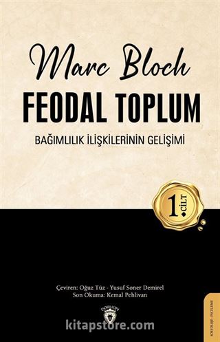 Feodal Toplum (1. Cilt)