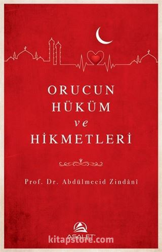 Orucun Hüküm ve Hikmetleri