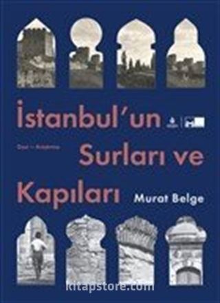 İstanbul'un Surları ve Kapıları (Karton Kapak)