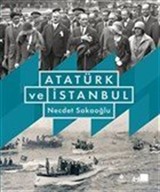 Atatürk ve İstanbul (Ciltli)