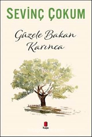 Güzele Bakan Karınca