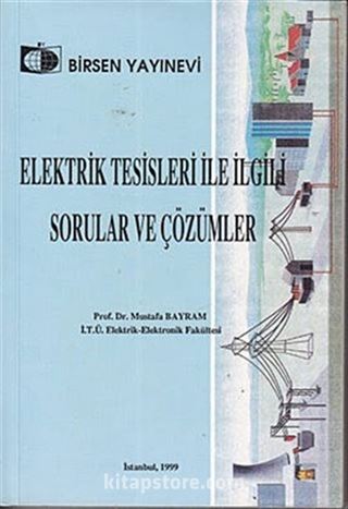 Elektirik Tesisleri İle İlgili Sorular ve Çözümler