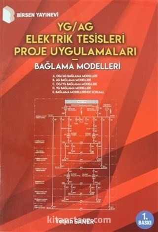 YG/AG Elektrik Tesisleri Proje Uygulamaları - Bağlama Modelleri