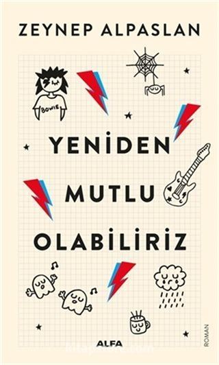 Yeniden Mutlu Olabiliriz