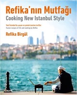 Refika'nın Mutfağı - Cooking New Istanbul Style