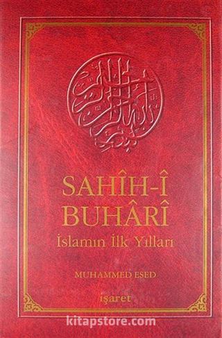 Sahih-i Buhari İslamın İlk Yılları